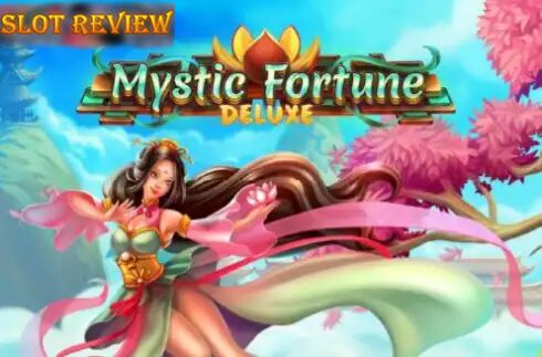 Mystic Fortune Deluxe slot